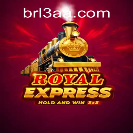 Exploring the Exciting World of RoyalExpress: A Unique Gaming Experience on 3AA.COM Platform
