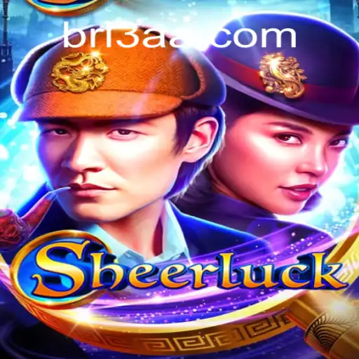 Sheerluck: A Thrilling Journey Through Mystery and Slots on 3AA.COM Platform-Oficial Slots Brasil #1