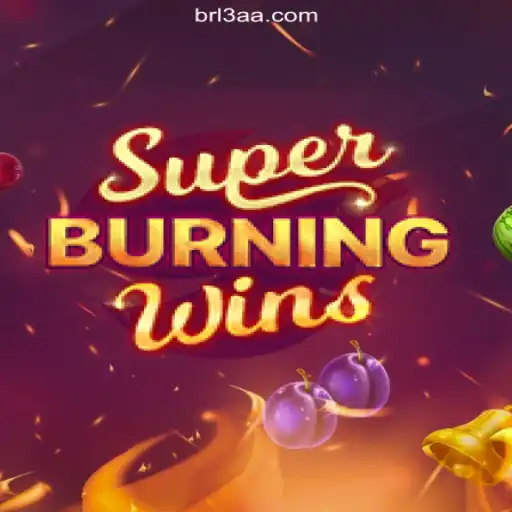 SuperBurningWins: A Deep Dive into the Thrilling Slots Game On 3AA.COM Platform