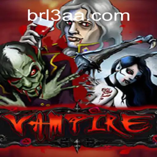 Exploring the Exciting World of Vampire on 3AA.COM platform-Oficial Slots Brasil #1